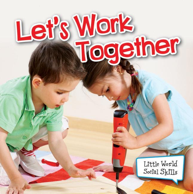 Knjiga Let's Work Together Kyla Steinkraus