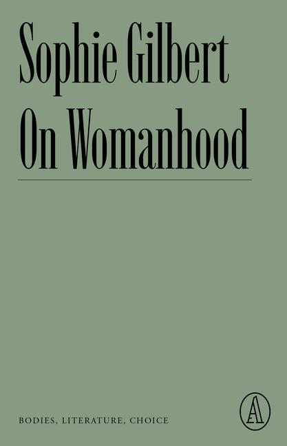 Kniha On Womanhood: Bodies, Literature, Choice 