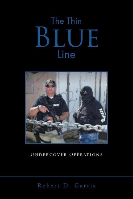 Knjiga Thin Blue Line Robert D. Garcia