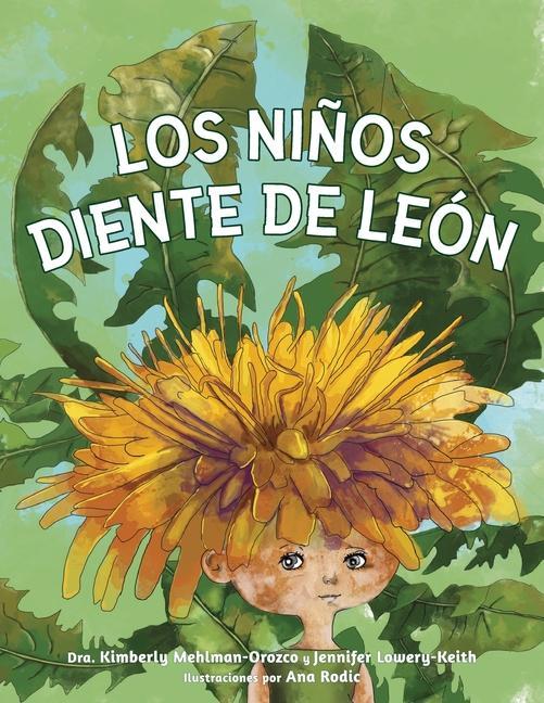 Knjiga Ninos Diente de Leon Kimberly Mehlman-Orozco