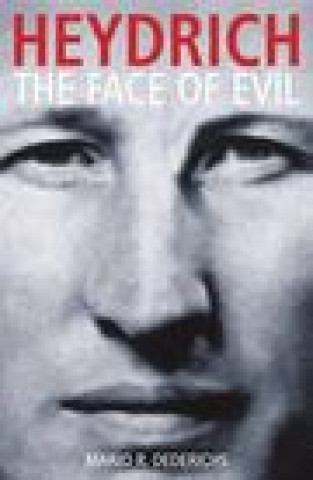 Könyv Heydrich: The Face of Evil 