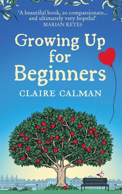 Kniha Growing Up for Beginners Claire Calman