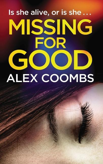 Knjiga Missing For Good Alex Coombs