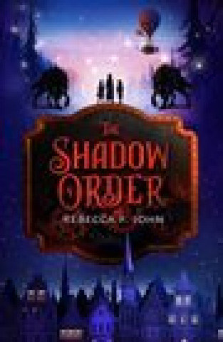 Knjiga Shadow Order Rebecca F. (Author) John