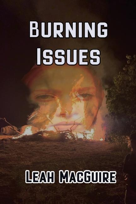 Knjiga Burning Issues Leah MacGuire
