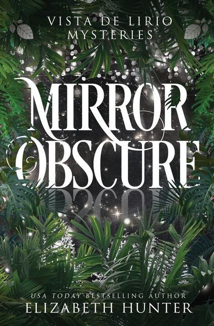 Knjiga Mirror Obscure Elizabeth Hunter