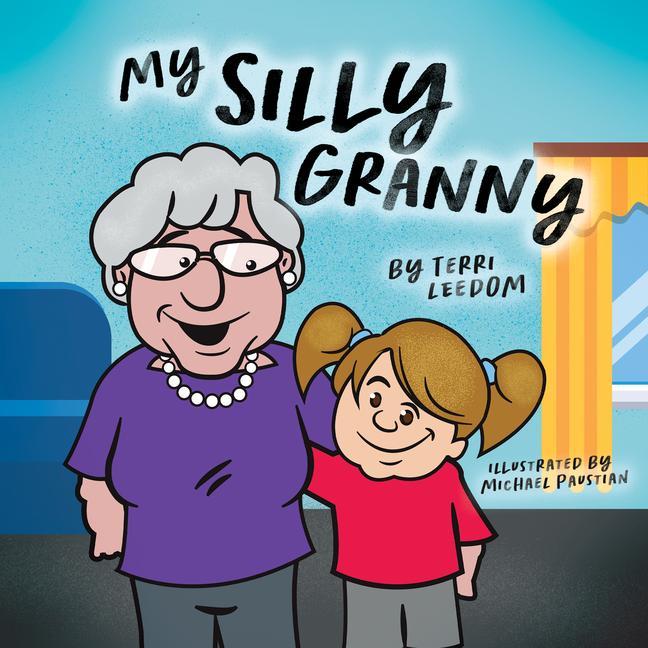 Libro My Silly Granny Michael Paustian