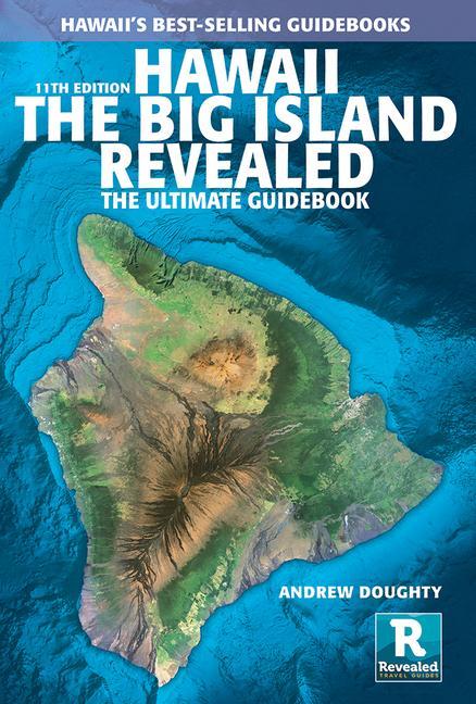 Carte Hawaii the Big Island Revealed: The Ultimate Guidebook Leona Boyd