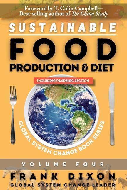 Kniha Sustainable Food Production and Diet T. Colin Campbell