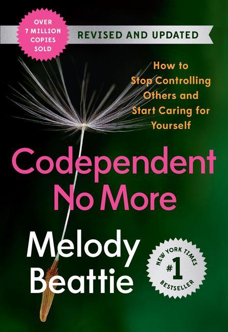 Kniha Codependent No More: How to Stop Controlling Others and Start Caring for Yourself (Revised and Updated) 