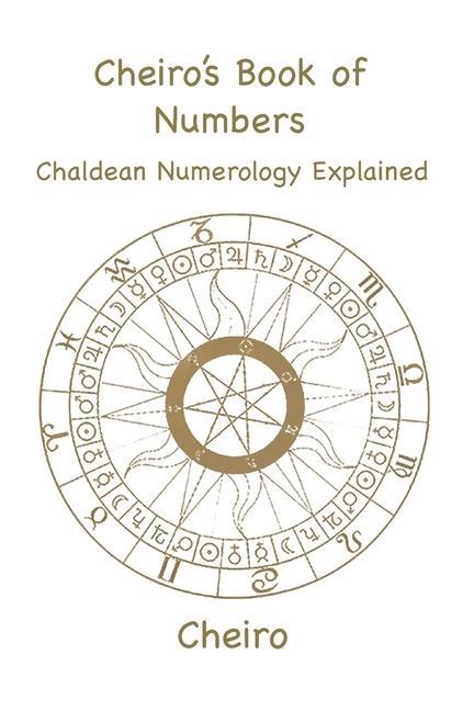 Könyv Cheiro's Book of Numbers: Chaldean Numerology Explained 