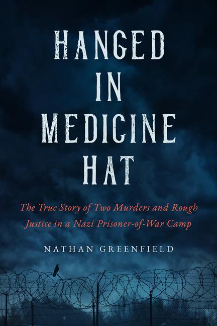 Kniha Hanged in Medicine Hat 