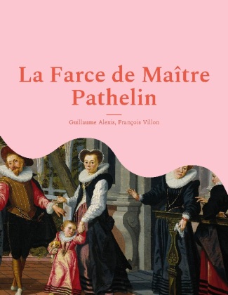 Книга Farce de Maitre Pathelin François Villon
