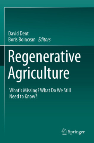 Könyv Regenerative Agriculture David Dent
