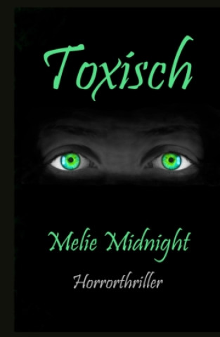 Buch Toxisch Melie Midnight
