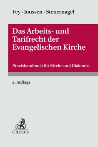 Kniha Das Arbeits- und Tarifrecht der Evangelischen Kirche Jacob Joussen