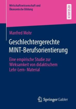 Kniha Geschlechtergerechte MINT-Berufsorientierung Manfred Mohr
