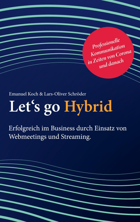 Книга Let's go Hybrid Lars-Oliver Schröder