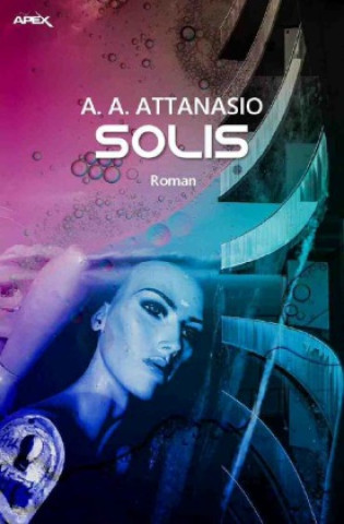 Knjiga SOLIS A. A. Attanasio