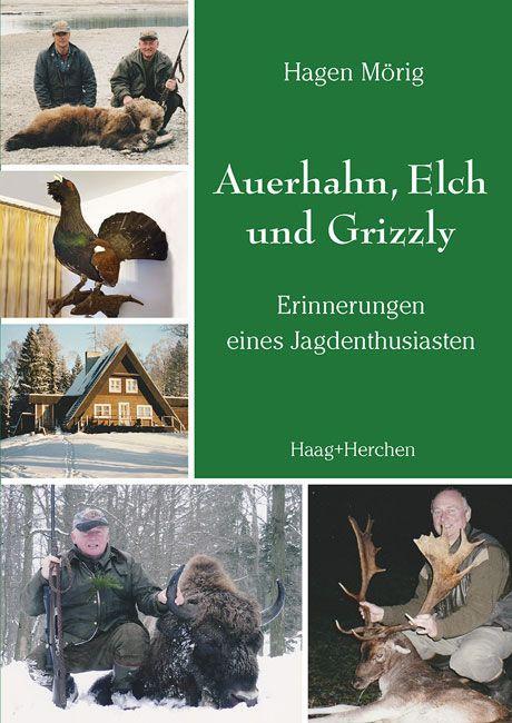 Kniha Auerhahn, Elch und Grizzly 