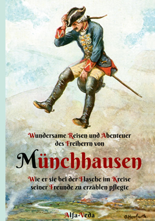 Könyv Wundersame Reisen und Abenteuer des Freiherrn von Munchhausen Gottfried August Bu?rger