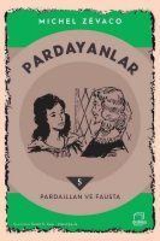 Knjiga Pardaillan ve Fausta - Pardayanlar 5 