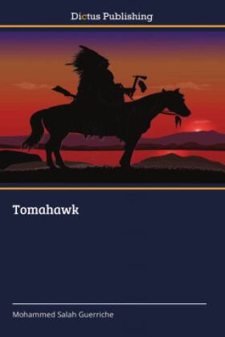 Knjiga Tomahawk Mohammed Salah Guerriche