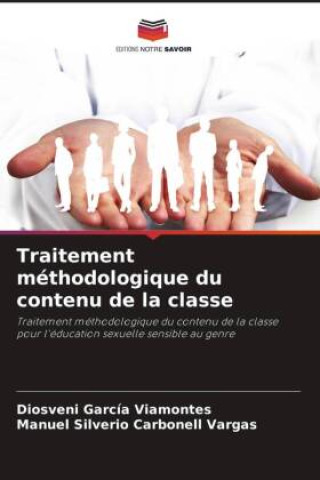 Knjiga Traitement méthodologique du contenu de la classe Manuel Silverio Carbonell Vargas