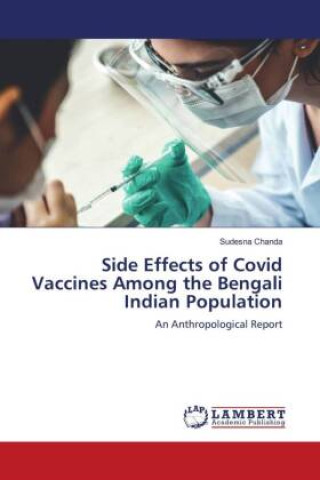 Książka Side Effects of Covid Vaccines Among the Bengali Indian Population 