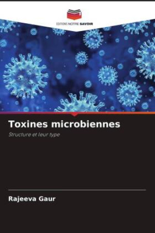 Knjiga Toxines microbiennes Soni Tiwari