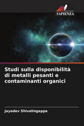 Carte Studi sulla disponibilit? di metalli pesanti e contaminanti organici 