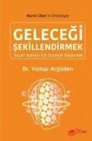 Knjiga Gelecegi Sekillendirmek 