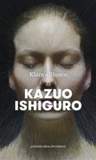 Kniha Klára a Slunce Kazuo Ishiguro