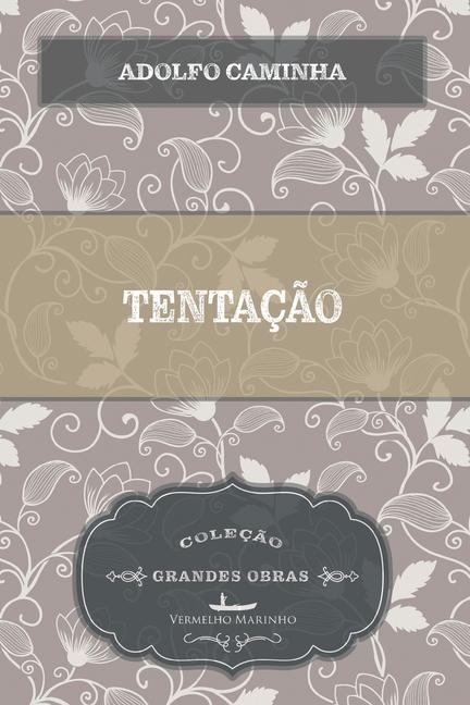 Книга Tentacao Adolfo Caminha