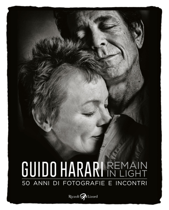 Carte Remain in light. 50 anni di fotografie e incontri Guido Harari