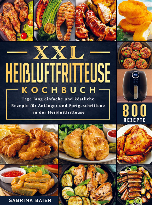 Book XXL Heißluftfritteuse Kochbuch 