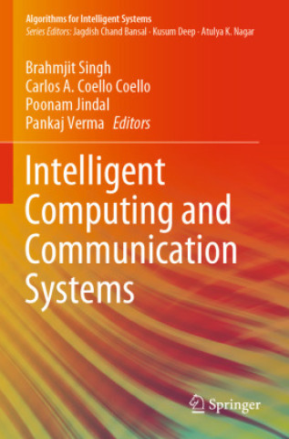 Book Intelligent Computing and Communication Systems Brahmjit Singh