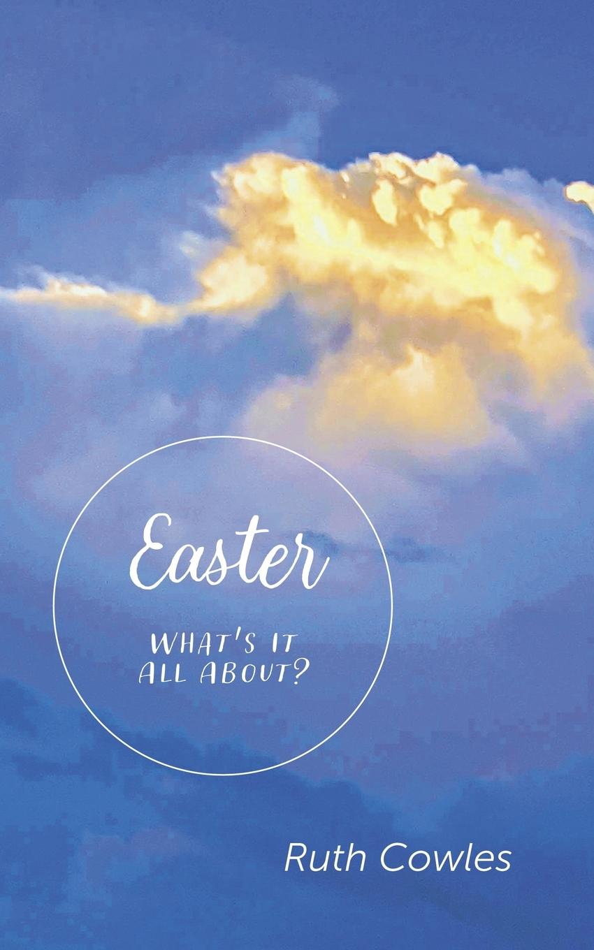 Knjiga Easter - What's It All About? Ruth Cowles
