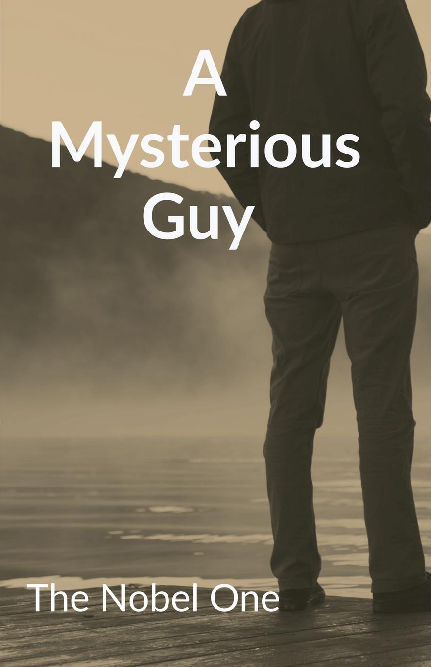 Knjiga mysterious guy The Nobel