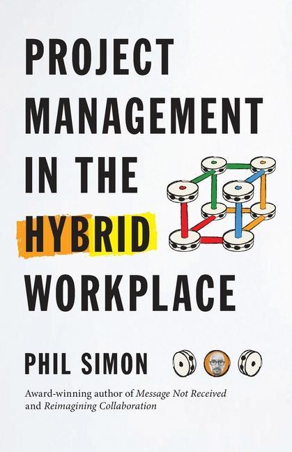 Book Project Management in the Hybrid Workplace 