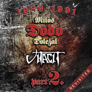 Audio 1986-1991 Revisited Part 2 Miloš Dodo Doležal