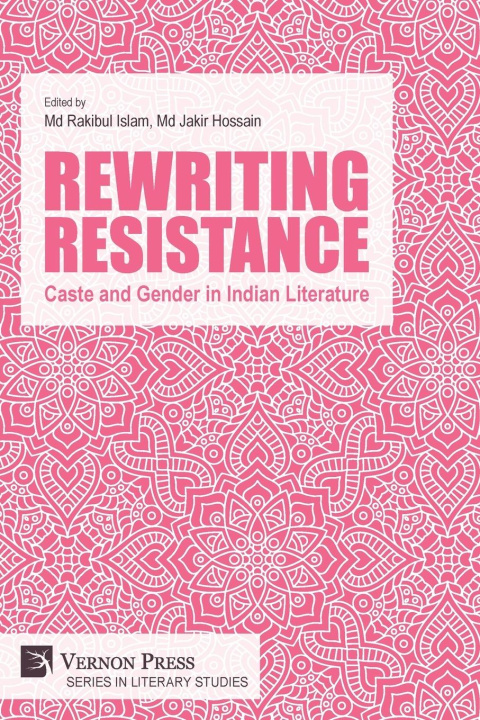 Книга Rewriting Resistance Rakibul Islam