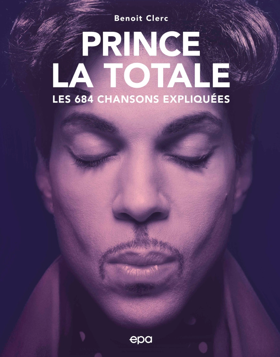 Könyv Prince, la Totale Benoît Clerc