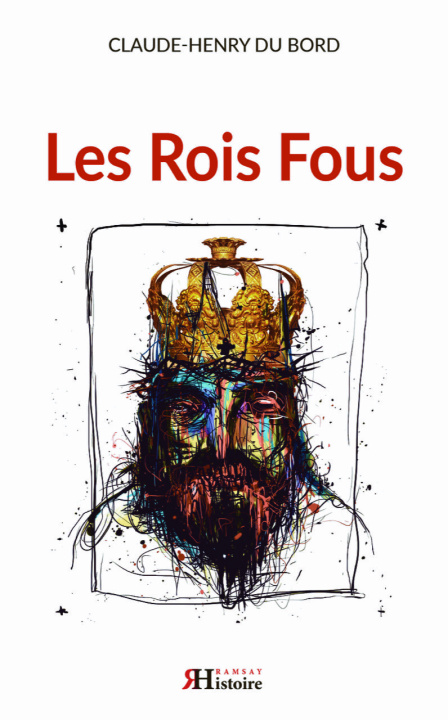 Kniha Les Rois Fous Du Bord
