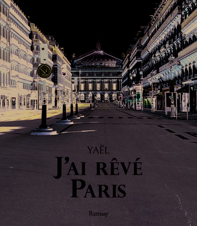 Könyv J'ai rêvé Paris YAEL