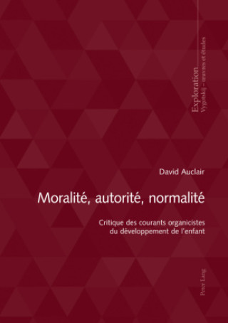 Kniha Moralite, autorite, normalite David Auclair