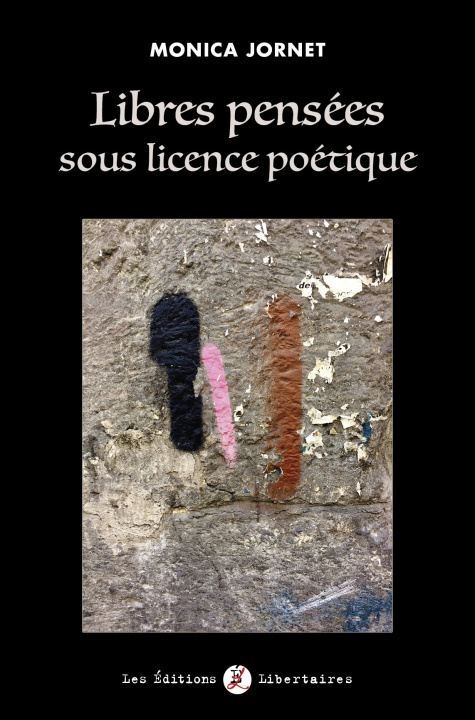 Kniha Libres pensées sous licence poétique Jornet