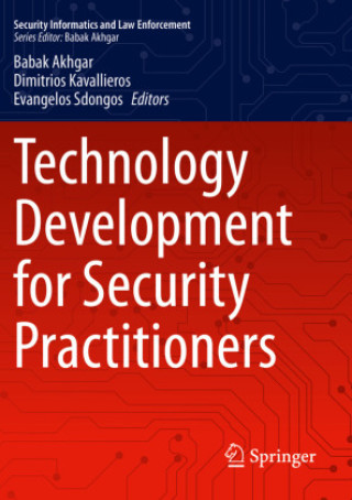 Knjiga Technology Development for Security Practitioners Babak Akhgar
