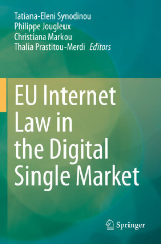 Kniha EU Internet Law in the Digital Single Market Tatiana-Eleni Synodinou