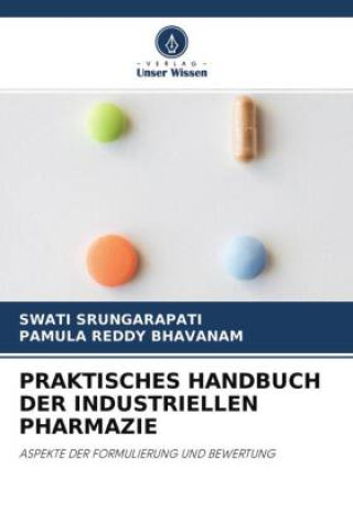 Book PRAKTISCHES HANDBUCH DER INDUSTRIELLEN PHARMAZIE Pamula Reddy Bhavanam